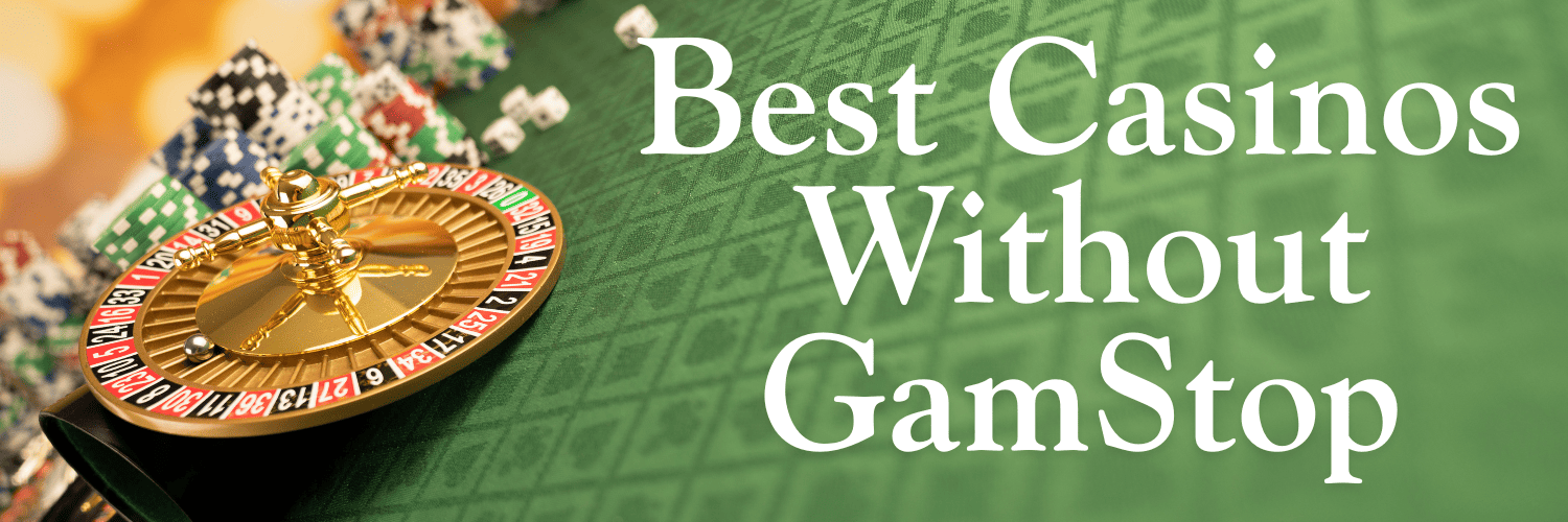 Exploring the Best Casinos Not on GamStop in the UK