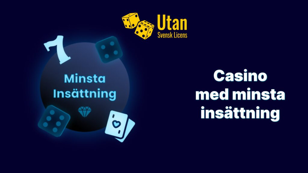 Minsta insättning casino utan svensk licens - Utforska dina alternativ Minsta insättning casino utan svensk licens - Utforska dina alternativ