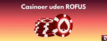 De Bedste Spil Uden om Rofus – En Guide til Underholdning