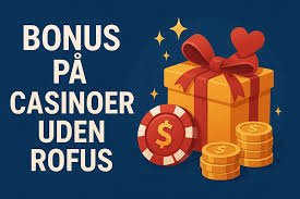 Online Casino Uden Om Rufus En Guide til Spil uden Begrænsninger 1382848534