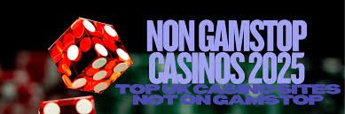 Exploring Casinos Non on Gamstop Your Guide to Unrestricted Gambling