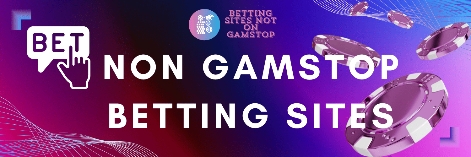 Exploring Non GamStop Sports Betting Sites A Comprehensive Guide -1112935980 Exploring Non GamStop Sports Betting Sites A Comprehensive Guide -1112935980
