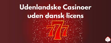 Udenlandske Casinoer for Danskere En Guide til Sikker Spil