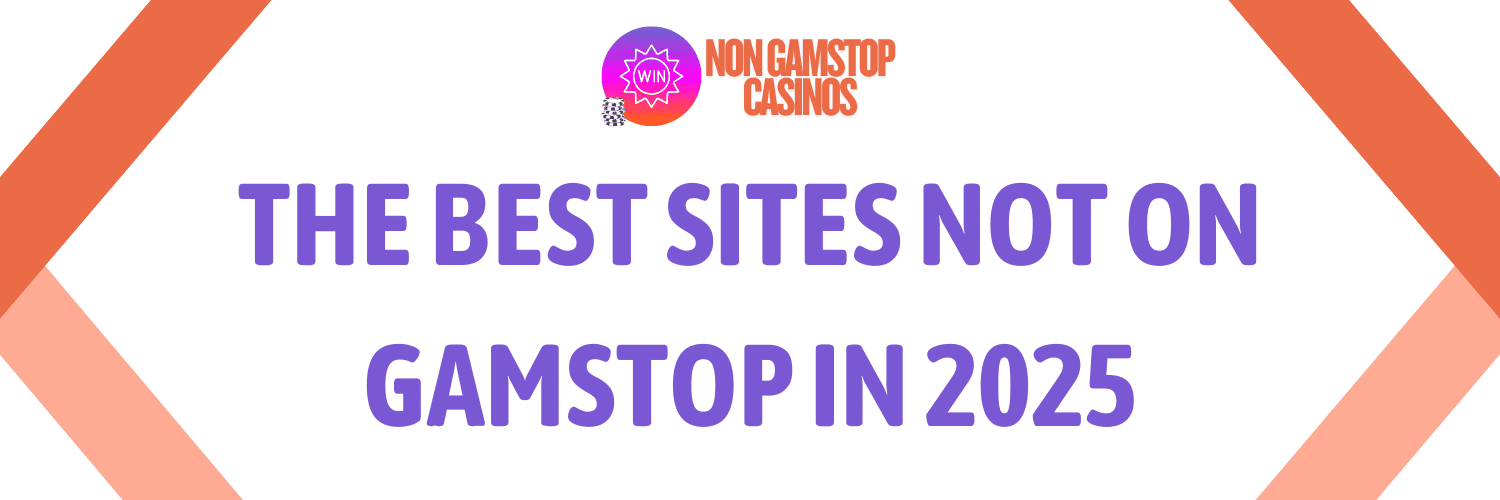 Non GamStop Casinos Accepting Players from the UK Non GamStop Casinos Accepting Players from the UK